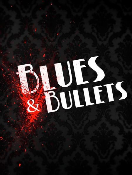 Обложка игры Blues & Bullets
