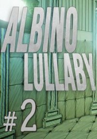 Обложка игры Albino Lullaby: Episode 2