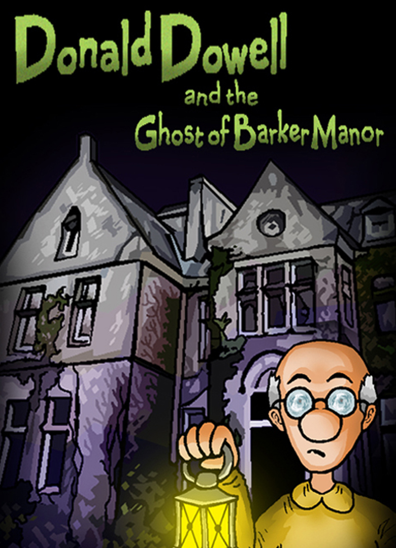 Обложка игры Donald Dowell and the Ghost of Barker Manor