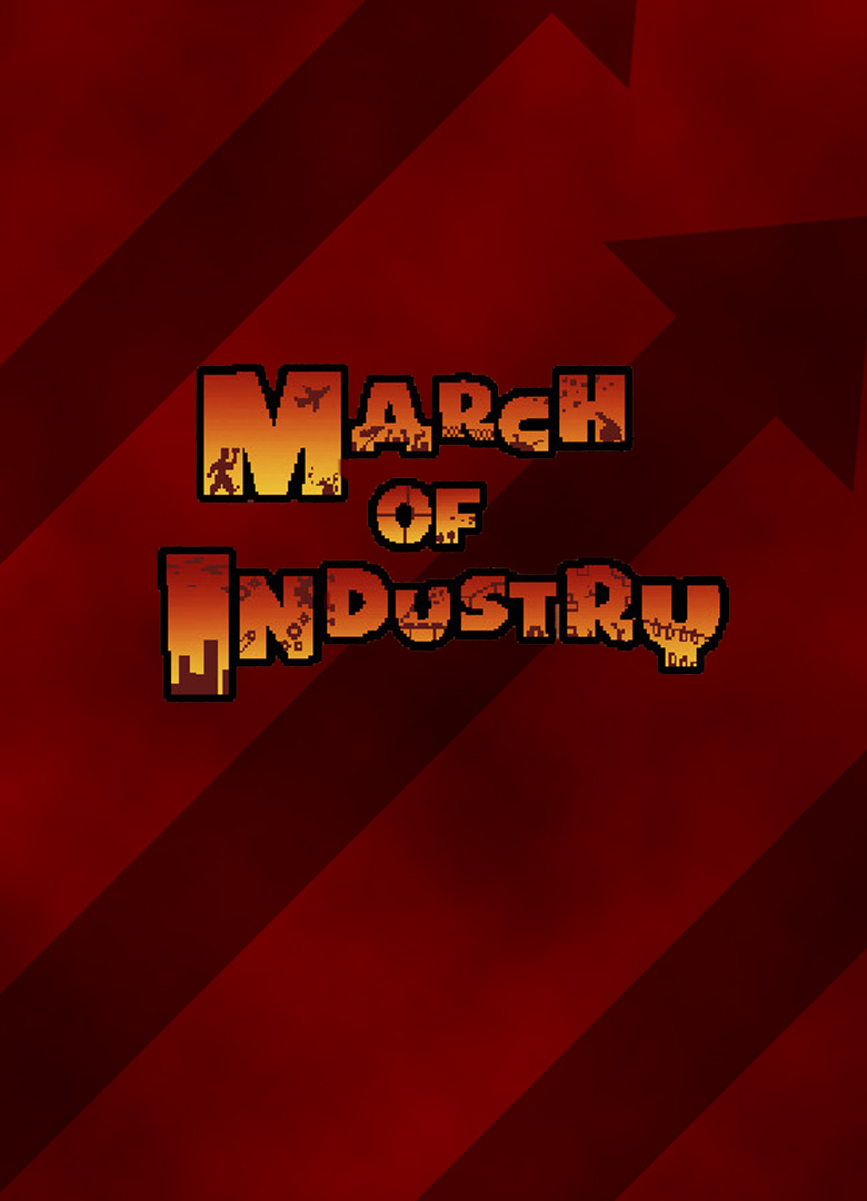 Обложка игры March of Industry: Very Capitalist Factory Simulator Entertainments