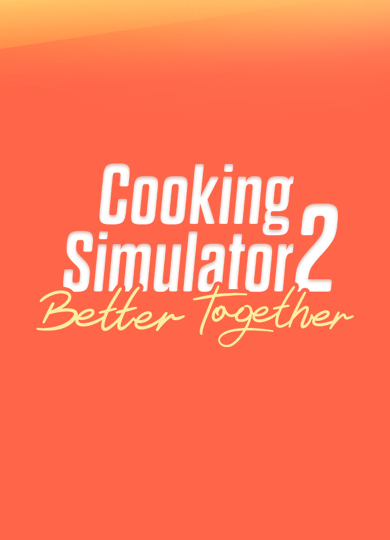 Обложка игры Cooking Simulator 2: Better Together