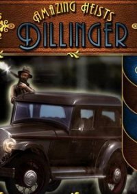 Обложка игры Amazing Heists: Dillinger