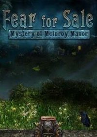 Обложка игры Fear for Sale: The Mystery of McInroy Manor