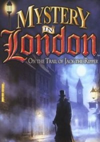 Обложка игры Mystery In London: On The Trail Of Jack The Ripper