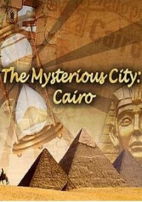 Обложка игры The Mysterious City: Cairo