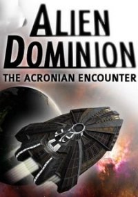 Обложка игры Alien Dominion: The Acronian Encounter