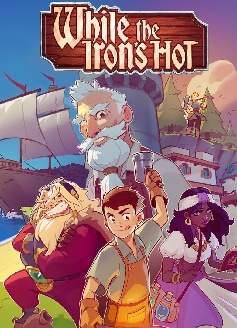 Обложка игры While the Iron's Hot