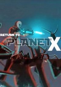 Обложка игры Return to Planet X