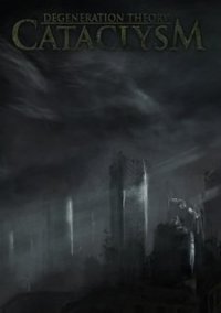 Обложка игры Degeneration Theory: Cataclysm