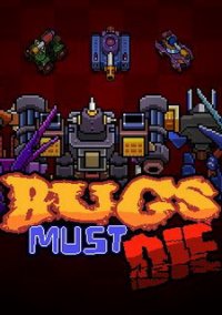 Обложка игры Bugs Must Die