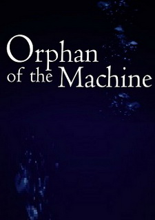 Обложка игры Orphan of the Machine