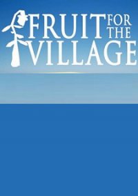 Обложка игры Fruit for the Village