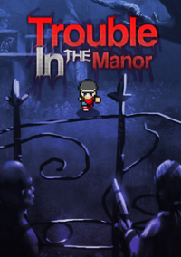 Обложка игры Trouble In The Manor