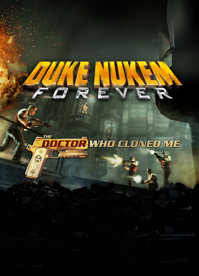 Обложка игры Duke Nukem Forever: The Doctor Who Cloned Me