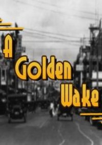 Обложка игры A Golden Wake