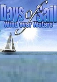 Обложка игры Days of Sail: Wind over Waters