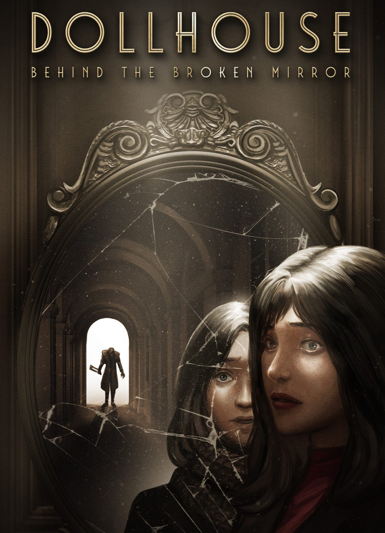 Обложка игры Dollhouse: Behind the Broken Mirror