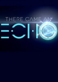 Обложка игры There Came an Echo