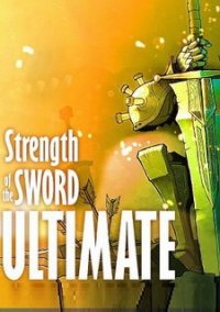 Обложка игры Strength Of The Sword: Ultimate