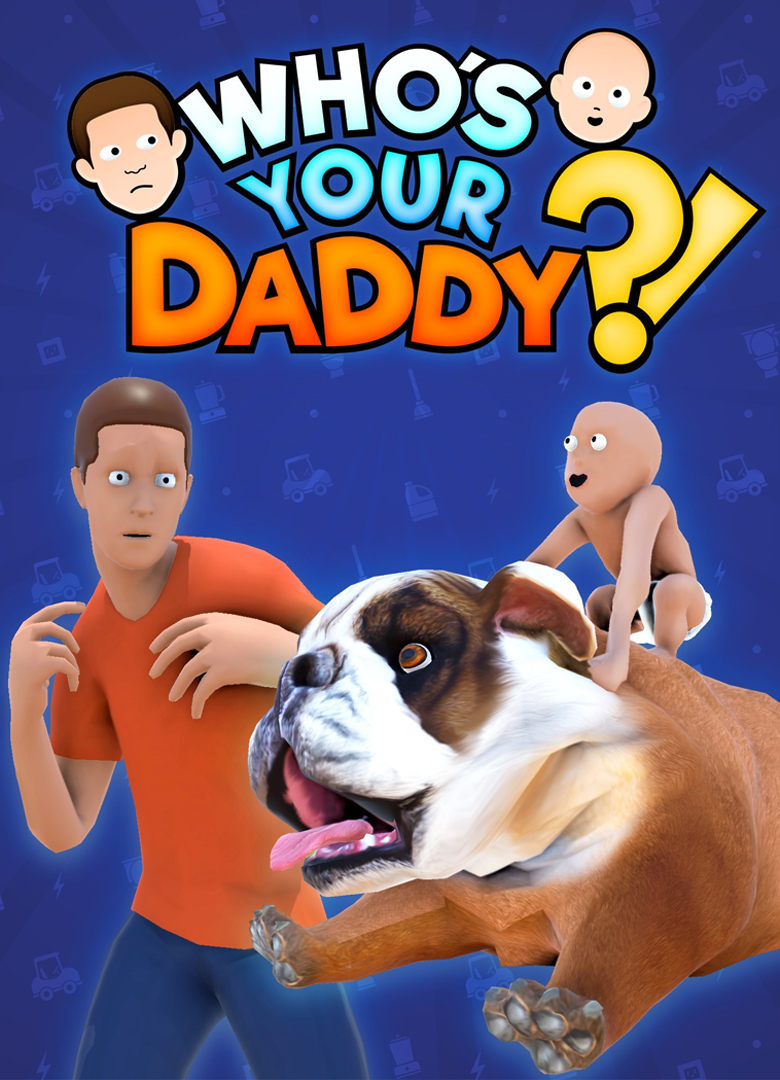 Обложка игры Who's Your Daddy