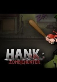 Обложка игры Hank Explosion: Zombie Slayer