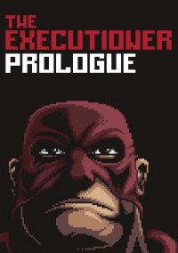 Обложка игры The Executioner: Prologue