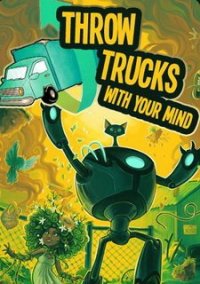 Обложка игры Throw Trucks With Your Mind