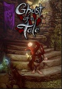 Обложка игры Ghost of a Tale