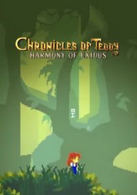 Обложка игры Chronicles of Teddy: Harmony of Exidus