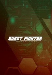 Обложка игры Burst Fighter