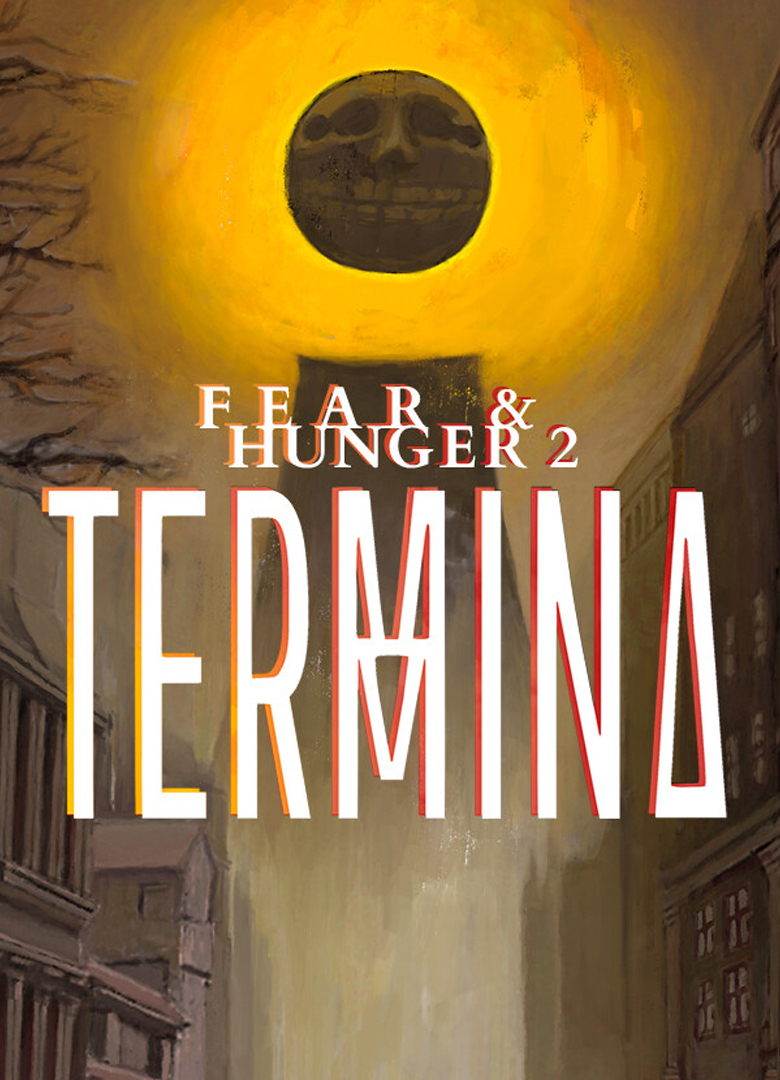 Обложка игры Fear & Hunger 2: Termina