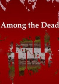Обложка игры Among the Dead