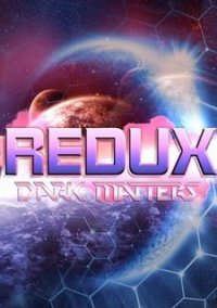 Обложка игры Redux: Dark Matters