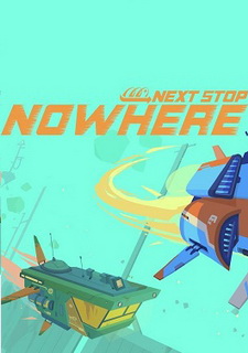 Обложка игры Next Stop Nowhere