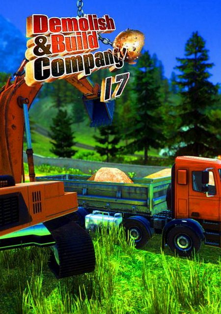 Обложка игры Demolish & Build Company 2017