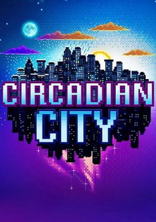 Обложка игры Circadian City