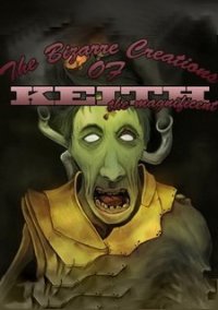 Обложка игры The Bizarre Creations of Keith the Magnificent
