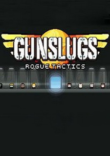 Обложка Gunslugs: Rogue Tactics