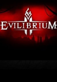 Обложка игры Evilibrium: Soul Hunter