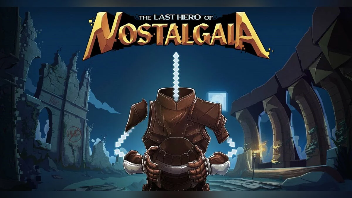 Скриншот из игры The Last Hero of Nostalgaia - 17