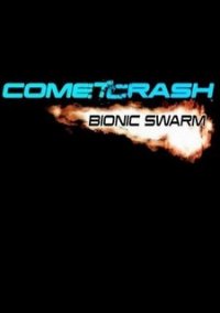 Обложка игры Comet Crash: Bionic Swarm