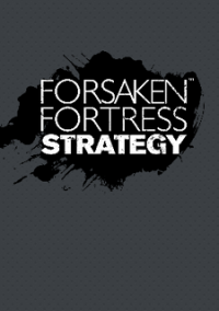 Обложка игры Forsaken Fortress Strategy