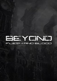 Обложка игры Beyond: Flesh and Blood