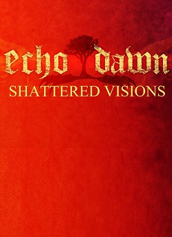 Обложка игры Echo Dawn: Shattered Visions