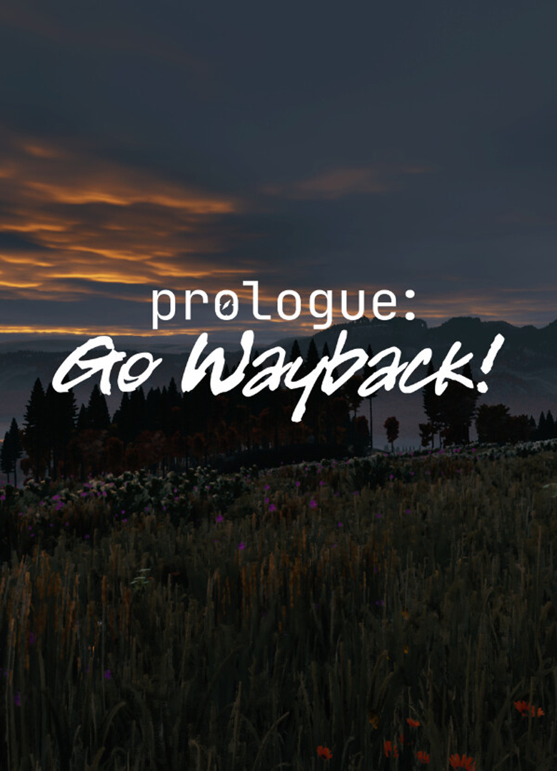 Обложка игры Prologue: Go Wayback!