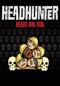 Обложка игры Headhunter: Heads Will Roll