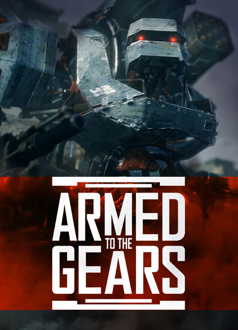 Обложка игры Armed to the Gears