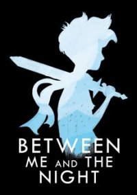 Обложка игры Between Me and The Night