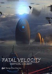Обложка игры Fatal Velocity: Vertical Combat