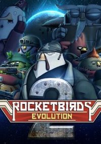 Обложка игры Rocketbirds 2: Evolution
